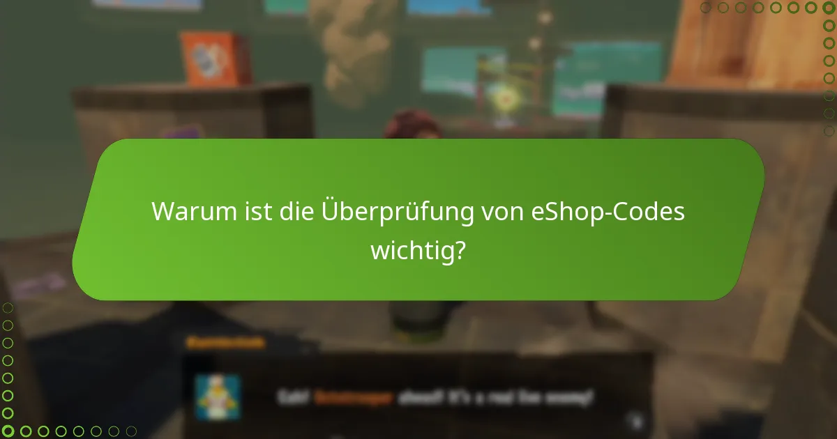 Wie kann ich meinen Splatoon 3 eShop-Code überprüfen?