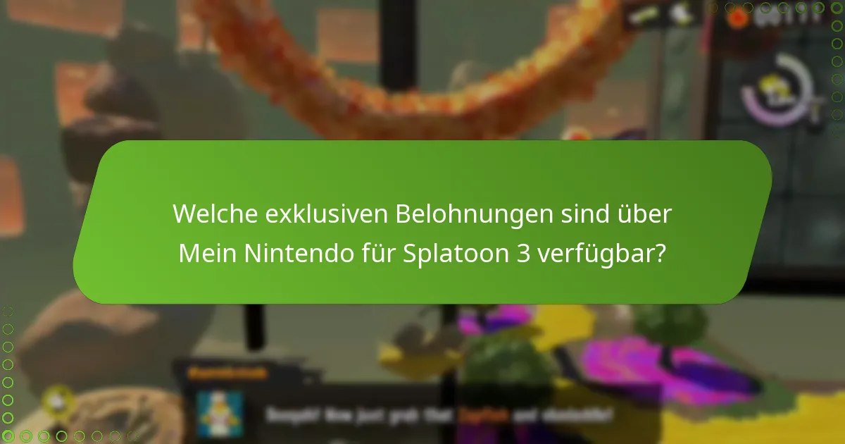 Was sind die zeitlich begrenzten Angebote für Splatoon 3 Mein Nintendo Belohnungen?