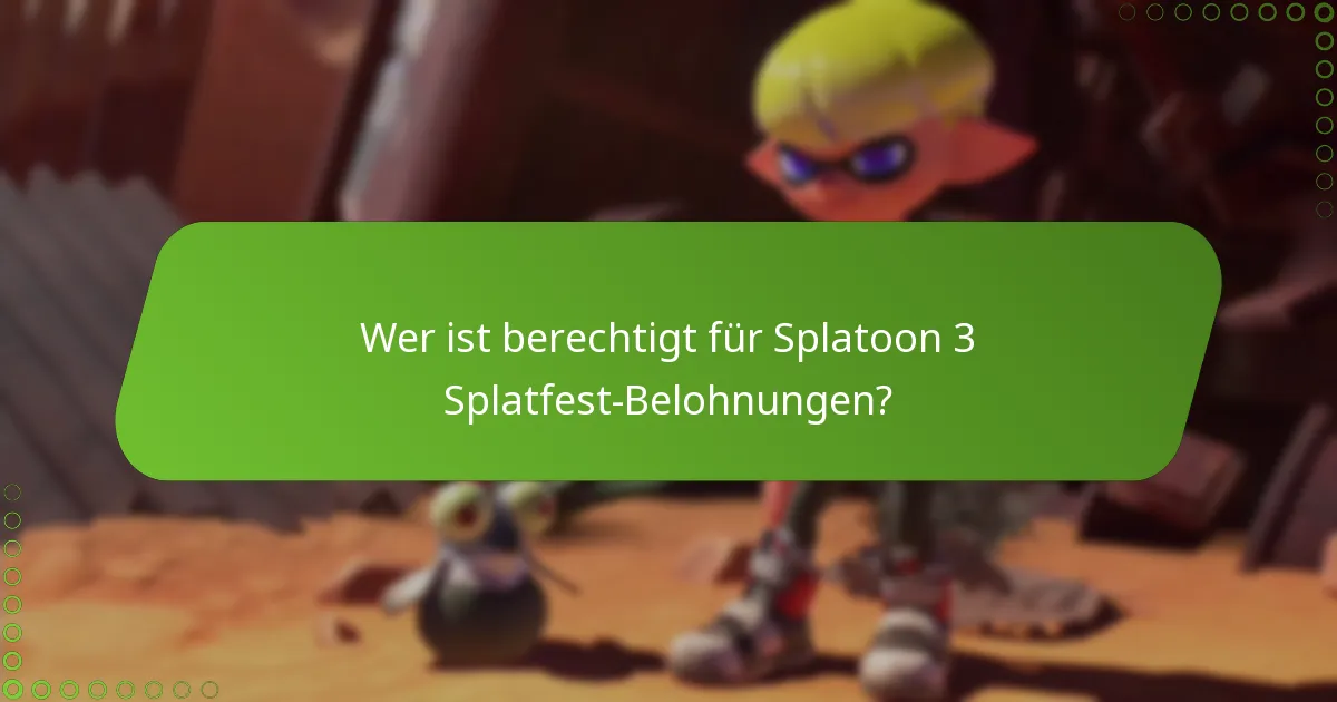 Welche Strategien können die Verdienste an Splatfest-Belohnungen maximieren?